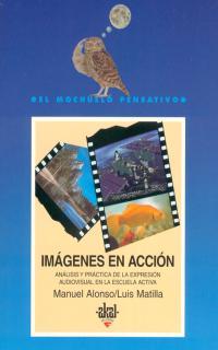 IMAGENES EN ACCION | 9788476004982 | ALONSO ERAUSQUIN, MANUEL | Galatea Llibres | Llibreria online de Reus, Tarragona | Comprar llibres en català i castellà online