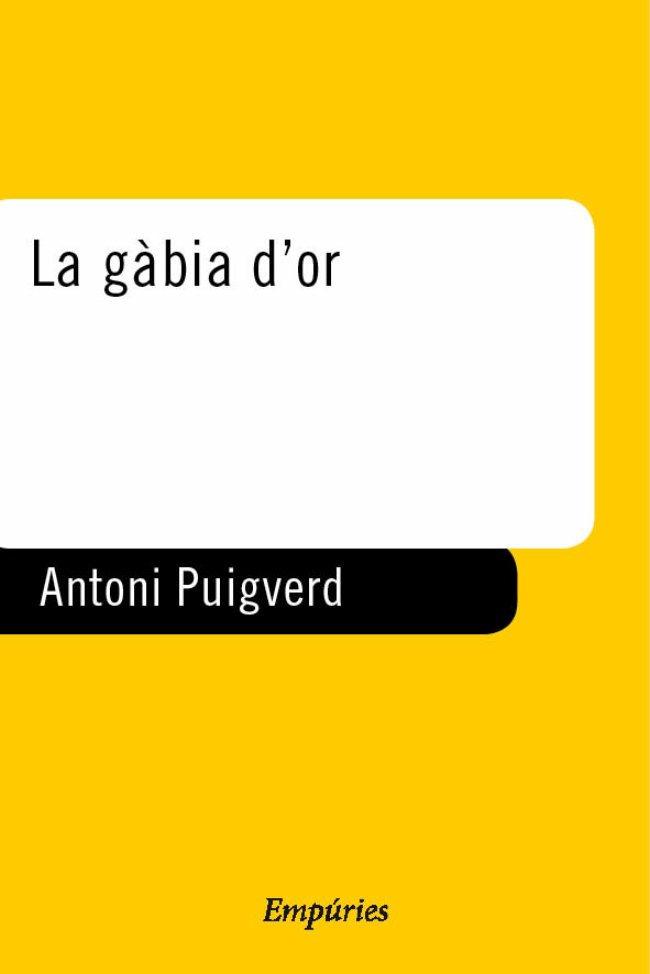 GABIA D'OR, LA | 9788475967219 | PUIGVERD, ANTONI | Galatea Llibres | Llibreria online de Reus, Tarragona | Comprar llibres en català i castellà online