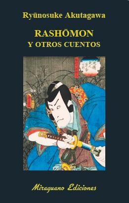 RASHOMON Y OTROS CUENTOS | 9788478134731 | AKUTAGAWA, RYONOSUKE | Galatea Llibres | Llibreria online de Reus, Tarragona | Comprar llibres en català i castellà online