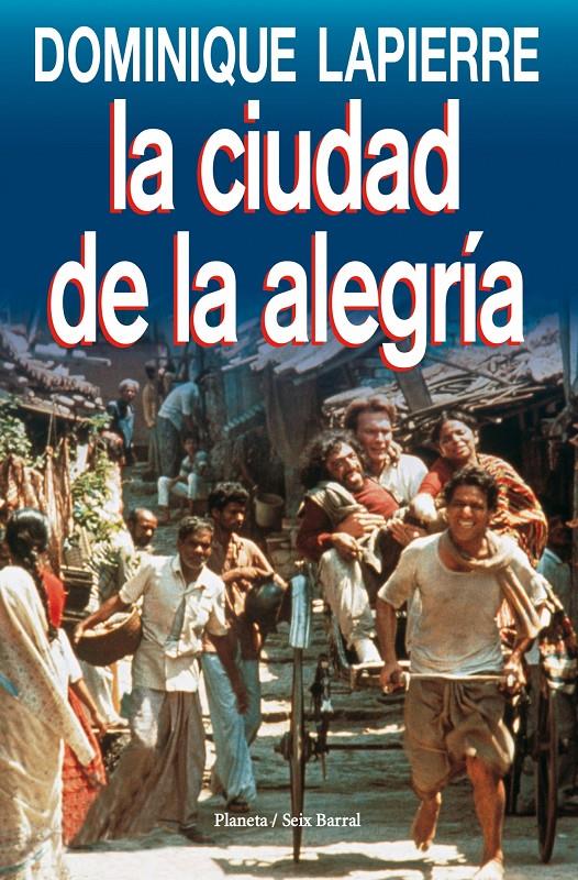 CIUDAD DE LA ALEGRIA, LA | 9788432240652 | LAPIERRE, DOMINIQUE | Galatea Llibres | Llibreria online de Reus, Tarragona | Comprar llibres en català i castellà online