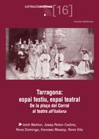 TARRAGONA ESPAI FESTIU ESPAI TEATRAL | 9788497915540 | BERTRAN, JORDI | Galatea Llibres | Librería online de Reus, Tarragona | Comprar libros en catalán y castellano online