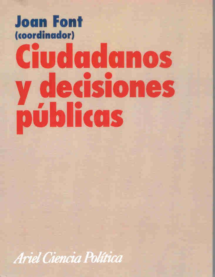 CIUDADANOS Y DECISIONES PUBLICAS | 9788434418189 | FONT, JOAN | Galatea Llibres | Llibreria online de Reus, Tarragona | Comprar llibres en català i castellà online