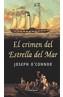 CRIMEN DEL ESTRELLA DE MAR | 9788432296499 | O'CONNOR, JOSEPH | Galatea Llibres | Llibreria online de Reus, Tarragona | Comprar llibres en català i castellà online