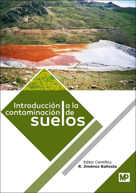 INTRODUCCIÓN A LA CONTAMINACIÓN DE SUELOS | 9788484767893 | JIMÉNEZ BALLESTA, RAIMUNDO | Galatea Llibres | Llibreria online de Reus, Tarragona | Comprar llibres en català i castellà online