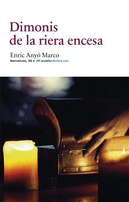 DIMONIS DE LA RIERA ENCESA | 9788415896609 | ANYÓ MARCO, ENRIC | Galatea Llibres | Librería online de Reus, Tarragona | Comprar libros en catalán y castellano online