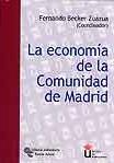 ECONOMIA DE LA COMUNIDAD DE MADRID, L | 9788480048088 | BECKER ZUAZUA, FERNANDO | Galatea Llibres | Llibreria online de Reus, Tarragona | Comprar llibres en català i castellà online