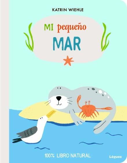 MI PEQUEÑO MAR | 9788494429576 | WIEHLE, KATRIN | Galatea Llibres | Librería online de Reus, Tarragona | Comprar libros en catalán y castellano online