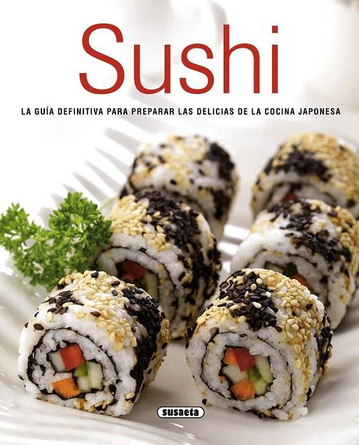 SUSHI | 9788467731873 | SUSAETA, EQUIPO | Galatea Llibres | Llibreria online de Reus, Tarragona | Comprar llibres en català i castellà online