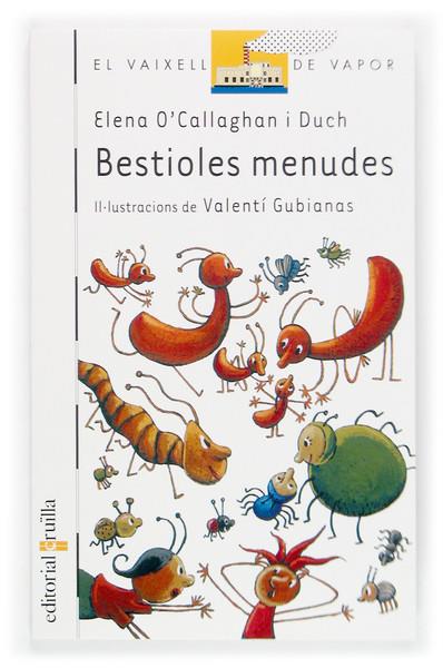 BESTIOLES MENUDES | 9788466111652 | O'CALLAGHAN DUCH, ELENA | Galatea Llibres | Llibreria online de Reus, Tarragona | Comprar llibres en català i castellà online