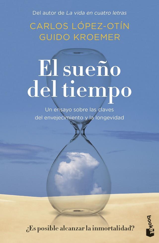 EL SUEÑO DEL TIEMPO | 9788408256212 | LÓPEZ OTÍN, CARLOS/KROEMER, GUIDO | Galatea Llibres | Llibreria online de Reus, Tarragona | Comprar llibres en català i castellà online