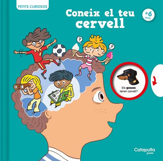 PETITS CURIOSOS: CONEIX EL TEU CERVELL | 9788419987068 | HOUDÉ, OLIVIER/BORST, GRÉGOIRE | Galatea Llibres | Librería online de Reus, Tarragona | Comprar libros en catalán y castellano online