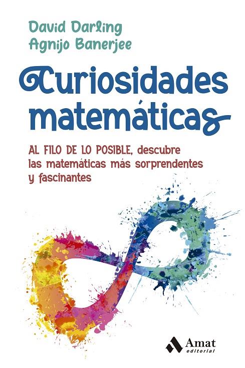 CURIOSIDADES MATEMATICAS | 9788419341105 | DARLING, DAVID / BANERJEE, AGNIJO | Galatea Llibres | Llibreria online de Reus, Tarragona | Comprar llibres en català i castellà online