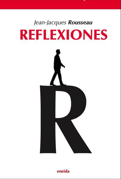 REFLEXIONES | 9788417726362 | ROUSSEAU, JEAN-JACQUES | Galatea Llibres | Librería online de Reus, Tarragona | Comprar libros en catalán y castellano online