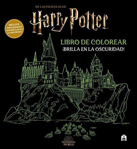 HARRY POTTER. LIBRO DE COLOREAR. ¡BRILLA EN LA OSCURIDAD! | 9791259571724 | Galatea Llibres | Llibreria online de Reus, Tarragona | Comprar llibres en català i castellà online