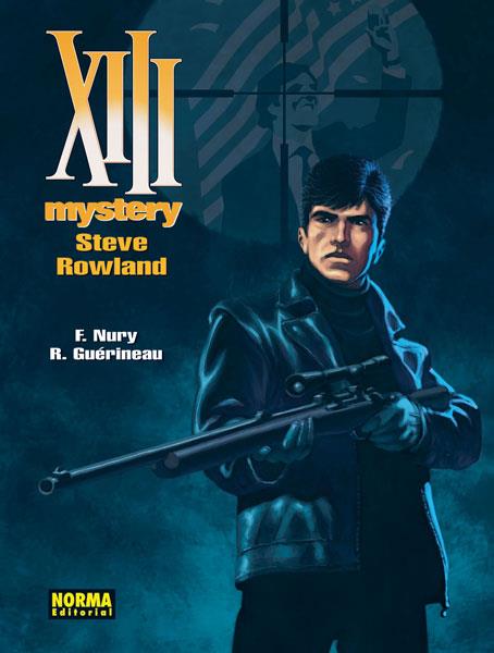 XIII MYSTERY 5. STEVE ROWLAND | 9788467913378 | NURY, FABIEN/GUÉRINEAU, R. | Galatea Llibres | Librería online de Reus, Tarragona | Comprar libros en catalán y castellano online