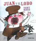 JUAN Y EL LOBO | 9786074002928 | ROSS, TONY | Galatea Llibres | Librería online de Reus, Tarragona | Comprar libros en catalán y castellano online