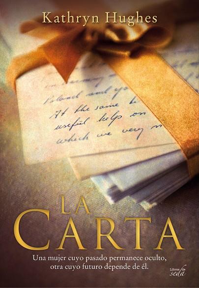 LA CARTA | 9788416550470 | HUGHES, KATHRYN | Galatea Llibres | Llibreria online de Reus, Tarragona | Comprar llibres en català i castellà online