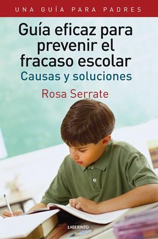 GUIA EFICAZ PARA PREVENIR EL FRACASO ESCOLAR | 9788484834076 | SERRATE, ROSA | Galatea Llibres | Llibreria online de Reus, Tarragona | Comprar llibres en català i castellà online