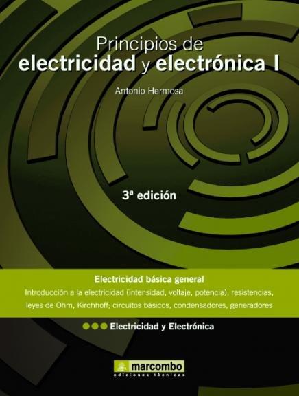 PRINCIPIOS DE ELECTRICIDAD Y ELECTRÓNICA I, 3ª EDICIÓN | 9788426715418 | HERMOSA DONATE, ANTONIO | Galatea Llibres | Llibreria online de Reus, Tarragona | Comprar llibres en català i castellà online