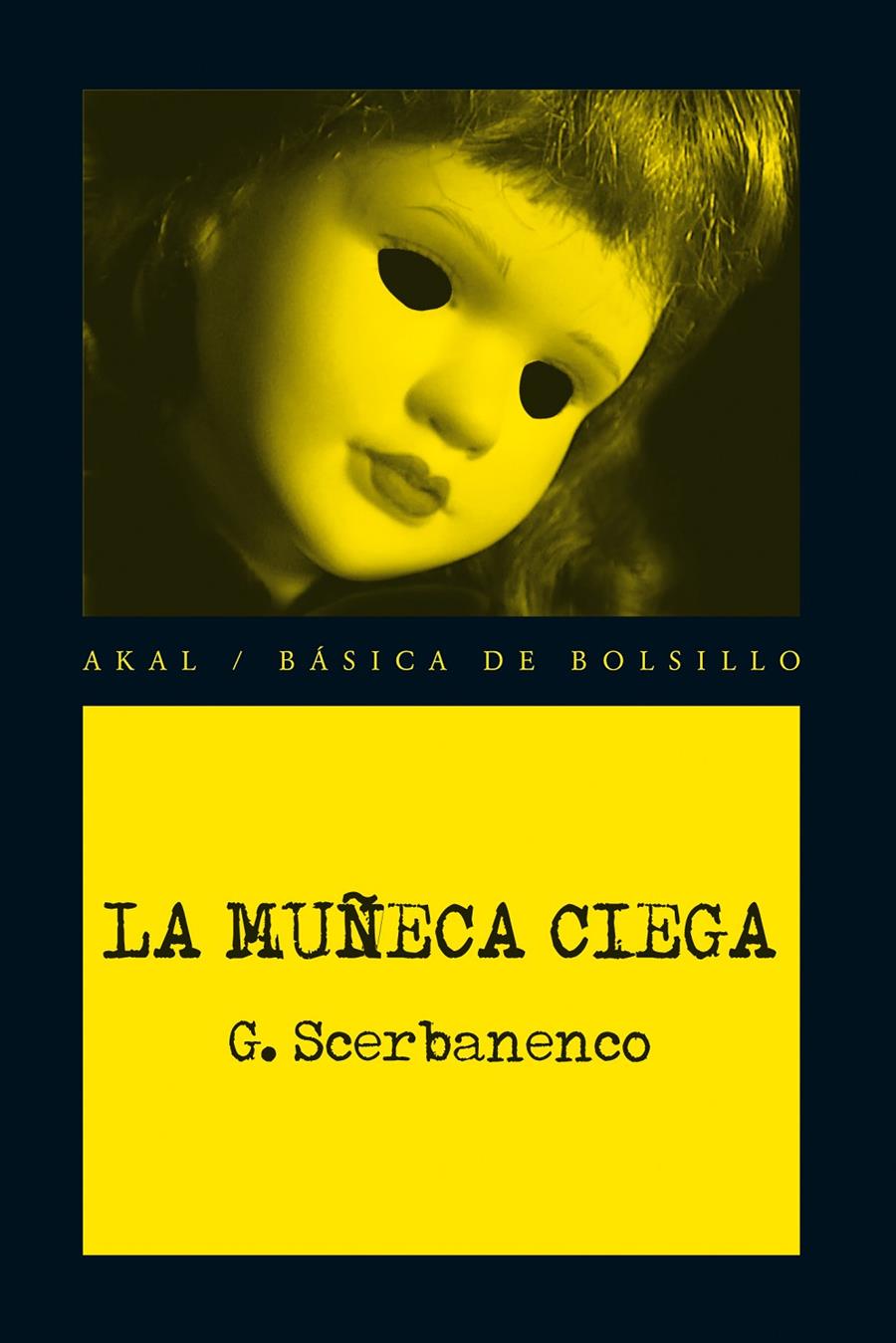 LA MUÑECA CIEGA | 9788446037439 | SCERBANENCO, GIORGIO | Galatea Llibres | Llibreria online de Reus, Tarragona | Comprar llibres en català i castellà online