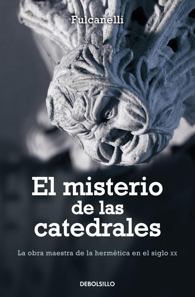 MISTERIO DE LAS CATEDRALES, EL | 9788497595148 | FULCANELLI | Galatea Llibres | Llibreria online de Reus, Tarragona | Comprar llibres en català i castellà online