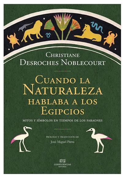 CUANDO LA NATURALEZA HABLABA A LOS EGIPCIOS | 9788494638091 | DESROCHES, CHRISTINE | Galatea Llibres | Llibreria online de Reus, Tarragona | Comprar llibres en català i castellà online