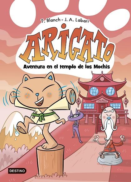 ARIGATO 3. AVENTURA EN EL TEMPLO DE LOS MOCHIS | 9788408292043 | BLANCH, TERESA/LABARI, JOSÉ ÁNGEL | Galatea Llibres | Llibreria online de Reus, Tarragona | Comprar llibres en català i castellà online