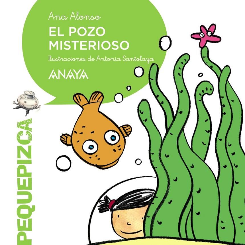 EL POZO MISTERIOSO  | 9788467871272 | ALONSO, ANA | Galatea Llibres | Llibreria online de Reus, Tarragona | Comprar llibres en català i castellà online