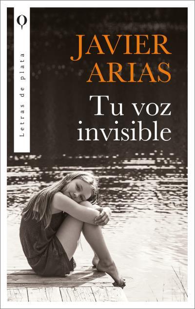 TU VOZ INVISIBLE | 9788492919543 | ARIAS ARTACHO, JOSÉ JAVIER | Galatea Llibres | Llibreria online de Reus, Tarragona | Comprar llibres en català i castellà online