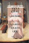 ENDARRERE AQUESTA GENT. LA SUPERBIA | 9788466402989 | GRAU, ANNA | Galatea Llibres | Llibreria online de Reus, Tarragona | Comprar llibres en català i castellà online