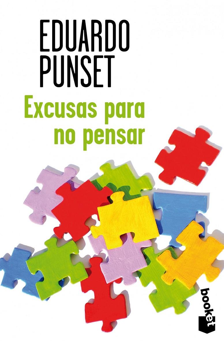 EXCUSAS PARA NO PENSAR | 9788423346677 | PUNSET, EDUARDO | Galatea Llibres | Librería online de Reus, Tarragona | Comprar libros en catalán y castellano online