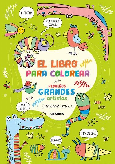 LIBRO PARA COLOREAR DE LOS PEQUEÑOS GRANDES ARTISTAS | 9789878935355 | SANZ, MARIANA | Galatea Llibres | Llibreria online de Reus, Tarragona | Comprar llibres en català i castellà online