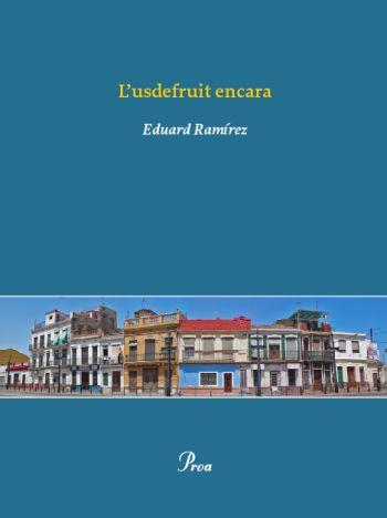 USDEFRUIT ENCARA, L' | 9788484375005 | RAMÍREZ, EDUARD | Galatea Llibres | Llibreria online de Reus, Tarragona | Comprar llibres en català i castellà online