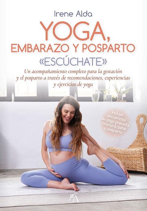 YOGA, EMBARAZO Y POSPARTO | 9788411314923 | ALDA, IRENE | Galatea Llibres | Llibreria online de Reus, Tarragona | Comprar llibres en català i castellà online