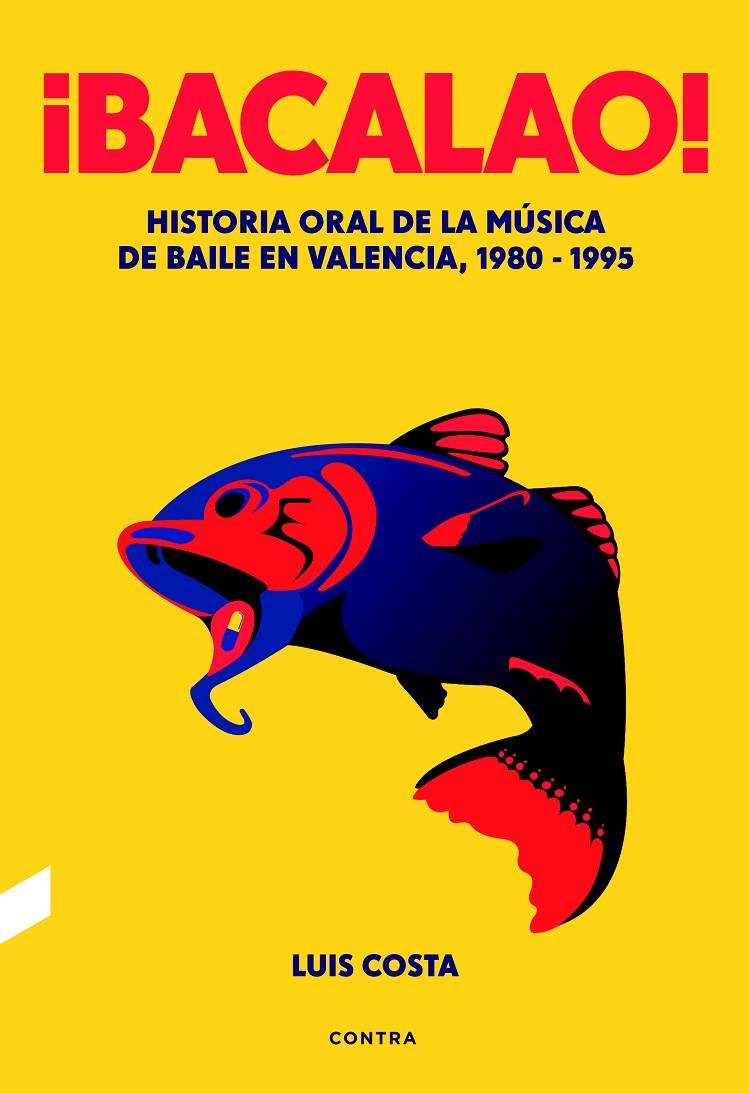 BACALAO! | 9788494561252 | COSTA PLANS, LUIS | Galatea Llibres | Llibreria online de Reus, Tarragona | Comprar llibres en català i castellà online