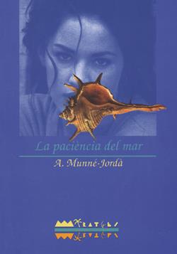 PACIENCIA DEL MAR, LA | 9788486390754 | MUNNE-JORDA | Galatea Llibres | Librería online de Reus, Tarragona | Comprar libros en catalán y castellano online