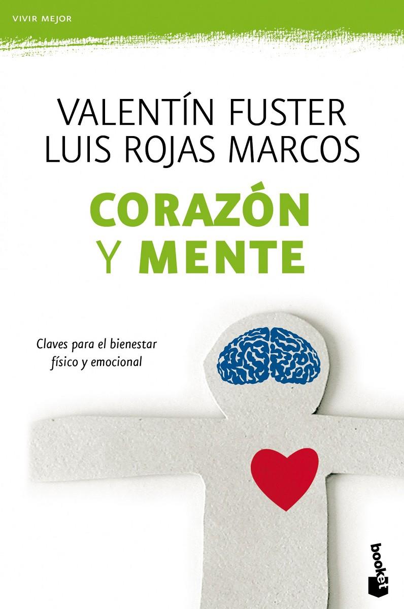 CORAZÓN Y MENTE | 9788408111320 | FUSTER, VALENTIN/LUIS ROJAS MARCOS | Galatea Llibres | Llibreria online de Reus, Tarragona | Comprar llibres en català i castellà online