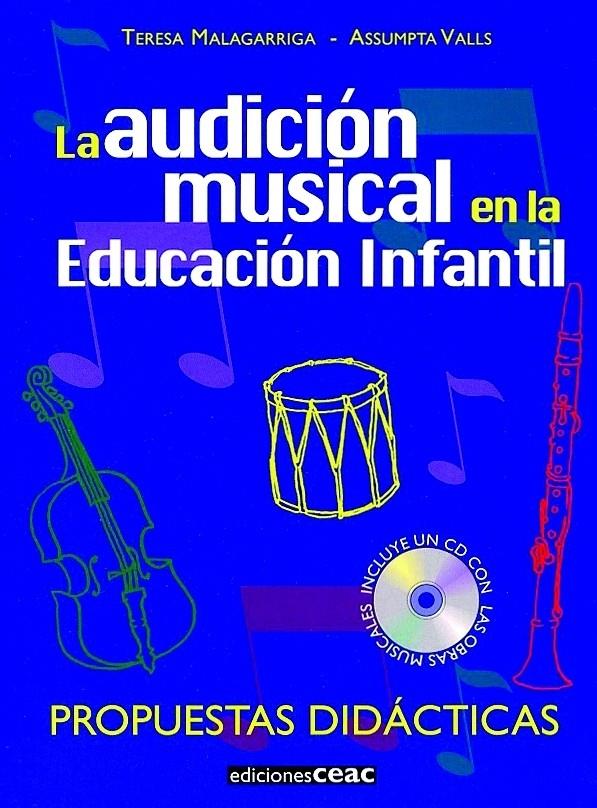 AUDICION MUSICAL EN LA EDUCACION INFANTIL, LA | 9788432995347 | MALAGARRIGA, TERESA | Galatea Llibres | Llibreria online de Reus, Tarragona | Comprar llibres en català i castellà online