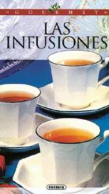 INFUSIONES, LAS | 9788430589531 | NOEL, ANNE | Galatea Llibres | Llibreria online de Reus, Tarragona | Comprar llibres en català i castellà online