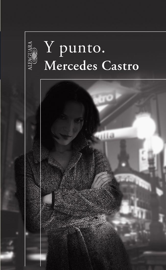 Y PUNTO. | 9788420472911 | CASTRO DIAZ, MERCEDES (1972- ) | Galatea Llibres | Llibreria online de Reus, Tarragona | Comprar llibres en català i castellà online