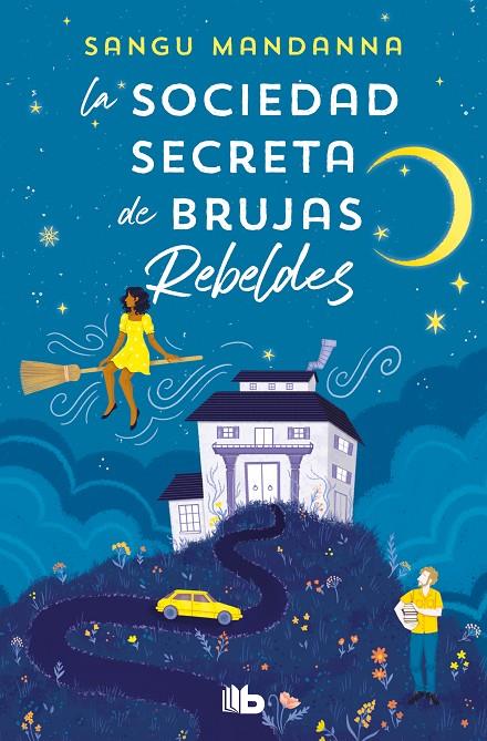 LA SOCIEDAD SECRETA DE BRUJAS REBELDES | 9788413147451 | MANDANNA, SANGU | Galatea Llibres | Llibreria online de Reus, Tarragona | Comprar llibres en català i castellà online