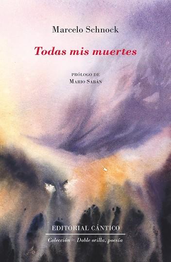 TODAS MIS MUERTES | 9788419387493 | SCHNOK, MARCELO GABRIEL | Galatea Llibres | Librería online de Reus, Tarragona | Comprar libros en catalán y castellano online