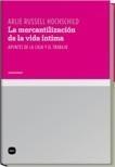 MERCANTILIZACIÓN DE LA VIDA ÍNTIMA | 9788496859418 | RUSSELL HOCHSCHILD | Galatea Llibres | Llibreria online de Reus, Tarragona | Comprar llibres en català i castellà online