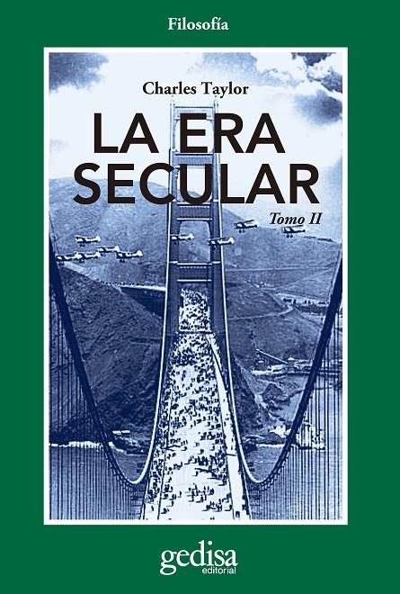 LA ERA SECULAR. VOL II | 9788497848916 | TAYLOR, CHARLES | Galatea Llibres | Llibreria online de Reus, Tarragona | Comprar llibres en català i castellà online