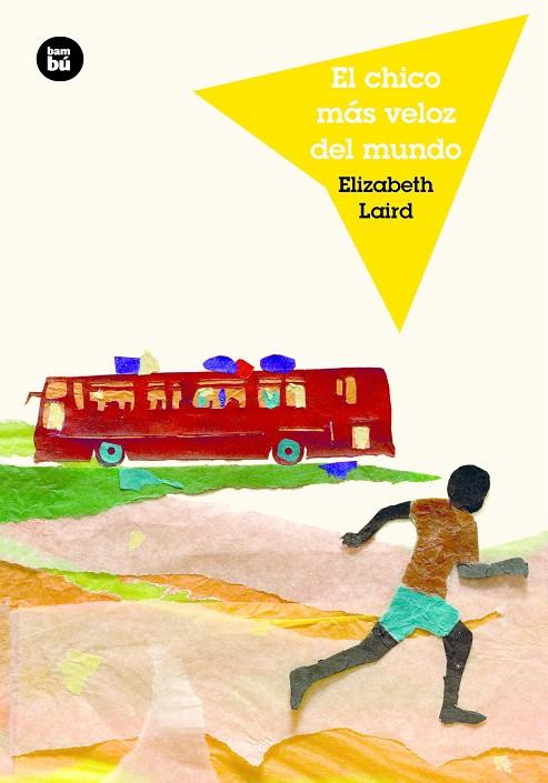 EL CHICO MAS VELOZ DEL MUNDO | 9788483434048 | LAIRD, ELIZABETH | Galatea Llibres | Llibreria online de Reus, Tarragona | Comprar llibres en català i castellà online