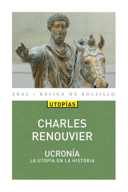 UCRONÍA | 9788446047841 | RENOUVIER, CHARLES BERNARD | Galatea Llibres | Llibreria online de Reus, Tarragona | Comprar llibres en català i castellà online