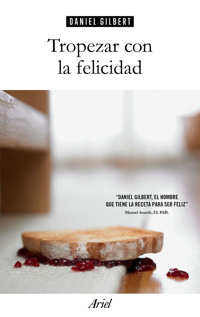 TROPEZAR CON LA FELICIDAD | 9788434425224 | GILBERT, DANIEL | Galatea Llibres | Llibreria online de Reus, Tarragona | Comprar llibres en català i castellà online