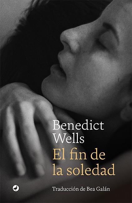 EL FIN DE LA SOLEDAD | 9788418800115 | WELLS, BENEDICT | Galatea Llibres | Llibreria online de Reus, Tarragona | Comprar llibres en català i castellà online