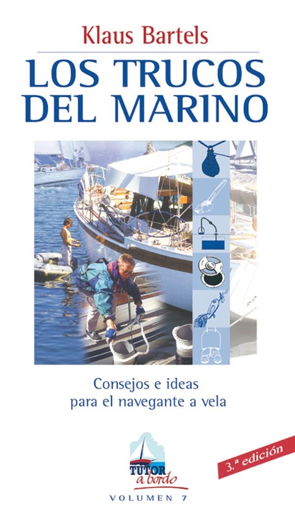 LOS TRUCOS DEL MARINO | 9788479023577 | BARTELS, KLAUS | Galatea Llibres | Llibreria online de Reus, Tarragona | Comprar llibres en català i castellà online