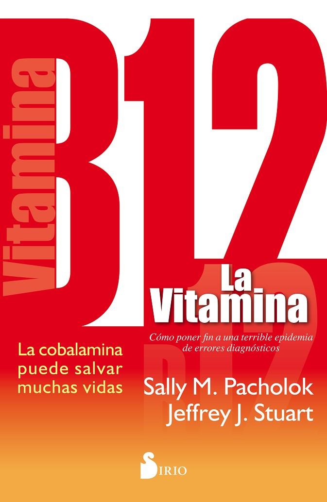 LA VITAMINA B12 | 9788416233960 | PACHOLOCK, SALLY M./STUART, JEFFREY J. | Galatea Llibres | Llibreria online de Reus, Tarragona | Comprar llibres en català i castellà online